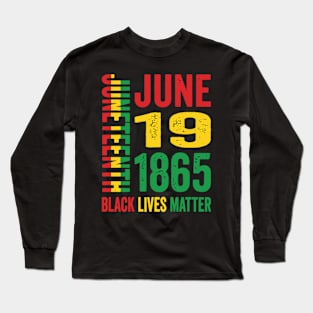 Happy juneteenth Is My Independence Day Long Sleeve T-Shirt